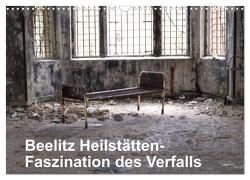 Beelitz Heilstätten-Faszination des Verfalls (Wandkalender 2024 DIN A3 quer), CALVENDO Monatskalender von Krakowski,  Conny