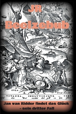Beelzebub Kriminalroman Rüstungsskandal Bundeswehr Bonn Koblenz Leipzig Berlin Tübingen von JR,  JR