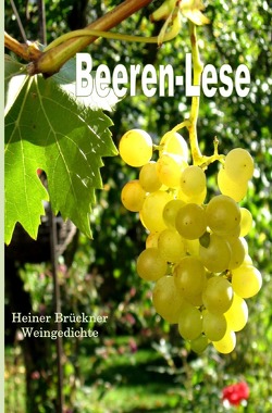 Beeren-Lese von Brückner,  Heiner