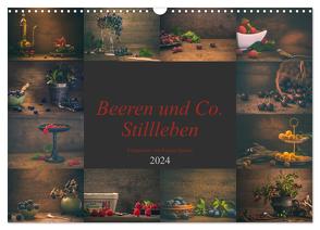 Beeren und Co. Stillleben (Wandkalender 2024 DIN A3 quer), CALVENDO Monatskalender von Steudte photoGina,  Regina