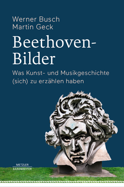 Beethoven-Bilder von Busch,  Werner, Geck,  Martin