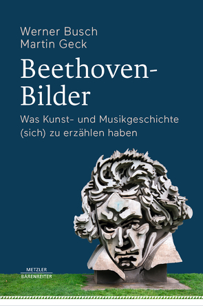 Beethoven-Bilder von Busch,  Werner, Geck,  Martin