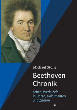 Beethoven-Chronik (Neuauflage) von Stolle,  Michael