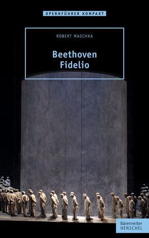 Beethoven – Fidelio von Maschka,  Robert
