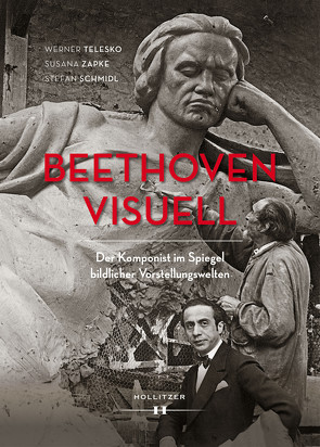 Beethoven visuell von Schmidl,  Stefan, Telesko,  Werner, Zapke,  Susana