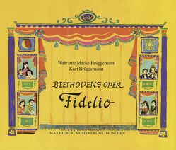 Beethovens Oper „Fidelio“ von Macke-Brüggemann,  Waltraute