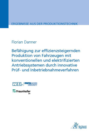 Befähigung zur effizienzsteigernden Produktion von Fahrzeugen von Danner,  Florian