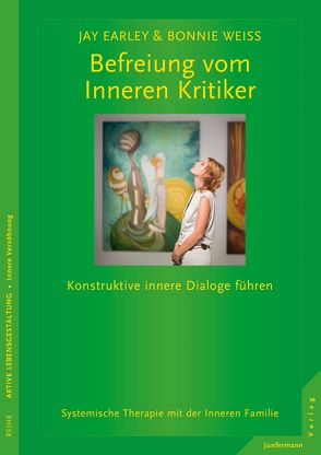 Befreiung vom Inneren Kritiker von Dietz,  Ingeborg, Dietz,  Thomas, Earley,  Jay, Moldenhauer,  Friederike, Weiss,  Bonnie