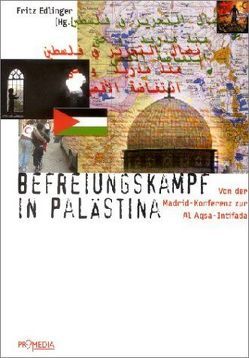 Befreiungskampf in Palästina von Avnery,  Uri, Baumgärtner,  Helga, Edlinger,  Fritz, Husseini,  Faisal