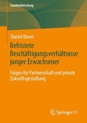 Befristete Beschäftigungsverhältnisse junger Erwachsener von Baron,  Daniel