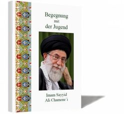 Begegnung mit der Jugend von Chamene'i,  Imam S