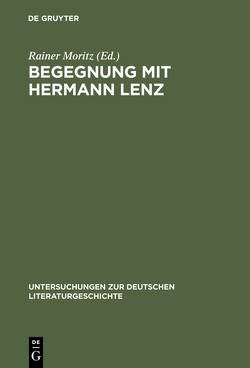 Begegnung mit Hermann Lenz von Moritz,  Rainer