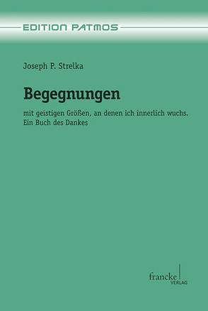 Begegnungen von Strelka,  Joseph Peter