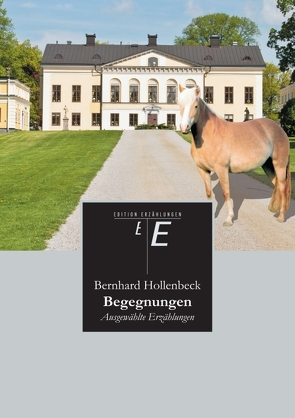 Begegnungen von Hollenbeck,  Bernhard
