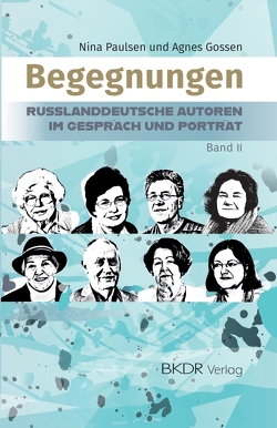 Begegnungen, Bd. 2 von Gossen,  Agnes, Paulsen,  Nina