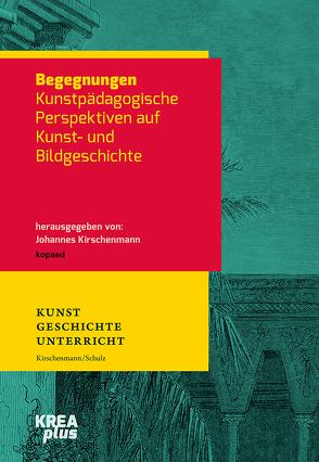 Begegnungen von Kirschenmann,  Johannes, Schulz,  Frank