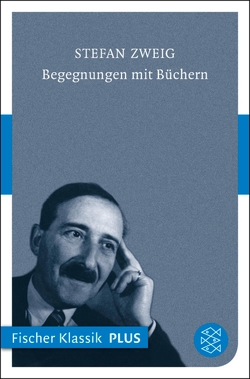 Begegnungen mit Büchern von Beck,  Knut, Zweig,  Stefan