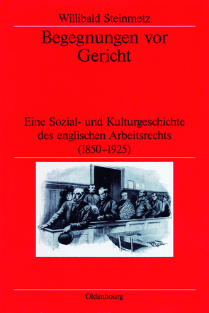 Begegnungen vor Gericht von German Historical Institute London, Steinmetz,  Willibald