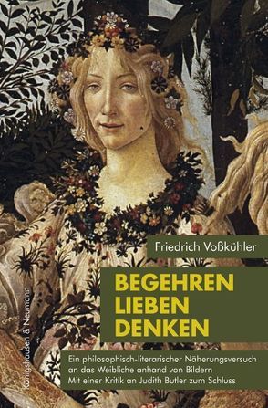 Begehren – Lieben – Denken von Voßkühler,  Friedrich