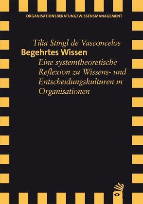 Begehrtes Wissen von Stingl de Vasconcelos,  Tilia