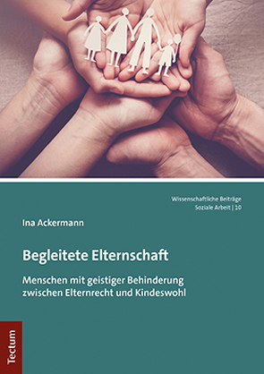 Begleitete Elternschaft von Ackermann,  Ina