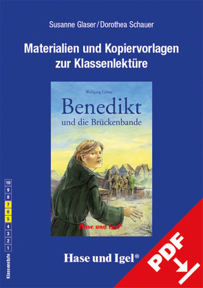 Begleitmaterial: Benedikt und die Brückenbande von Glaser,  Sabine, Schauer,  Dorothea