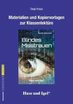Begleitmaterial: Blindes Misstrauen von Kraus,  Tanja