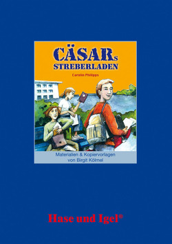Begleitmaterial: Cäsars Streberladen von Kölmel,  Birgit