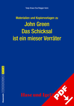 Begleitmaterial: Das Schicksal ist ein mieser Verräter von Kraus,  Tanja, Riegger-Kuhn,  Eva