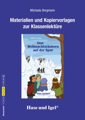 Begleitmaterial: Den Weihnachtsräubern auf der Spur von Bergmann,  Michaela