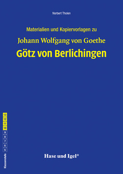 Begleitmaterial: Götz von Berlichingen von Tholen,  Norbert