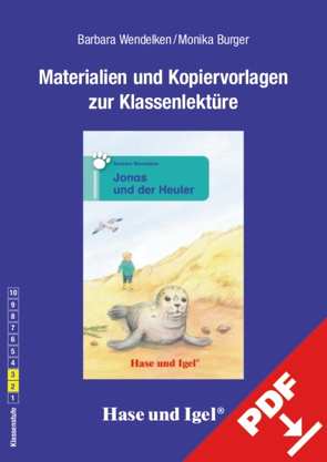 Begleitmaterial: Jonas und der Heuler von Burger,  Monika, Wendelken,  Barbara