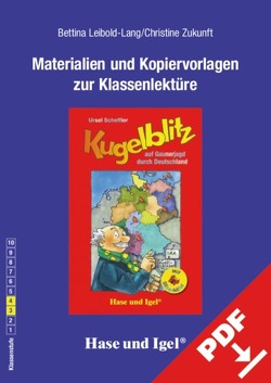 Begleitmaterial: Kugelblitz auf Gaunerjagd durch Deutschland / Silbenhilfe von Leibold-Lang,  Bettina, Zukunft,  Christine