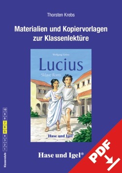 Begleitmaterial: Lucius, Sklave Roms von Krebs,  Thorsten