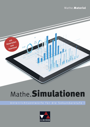 Begleitmaterial Mathematik / Mathe.Simulationen von Goy,  Axel