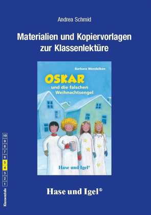 Begleitmaterial: Oskar und die falschen Weihnachtsengel von Baier,  Ulrike, Schmid,  Andrea