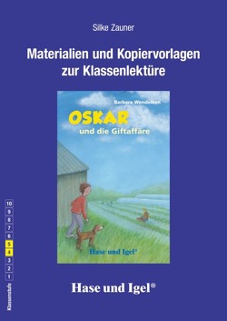 Begleitmaterial: Oskar und die Giftaffäre / Neuausgabe von Zauner,  Silke