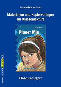 Begleitmaterial: Planet Mia von Hanauer,  Barbara
