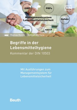 Begriffe in der Lebensmittelhygiene von Marten,  Prof. Dr. Wolfram, Reiche,  Dr. Thomas