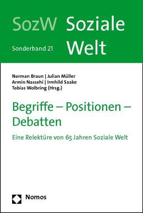 Begriffe – Positionen – Debatten von Braun,  Norman, Müller,  Julian, Nassehi,  Armin, Saake,  Irmhild, Wolbring,  Tobias