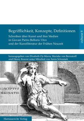 Begrifflichkeit, Konzepte, Definitionen von Bernstorff,  Marieke von, Keazor,  Henry, Oy-Marra,  Elisabeth