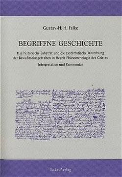 Begriffne Geschichte von Falke,  Gustav H