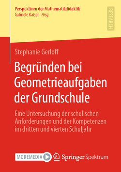 Begründen bei Geometrieaufgaben der Grundschule von Gerloff,  Stephanie