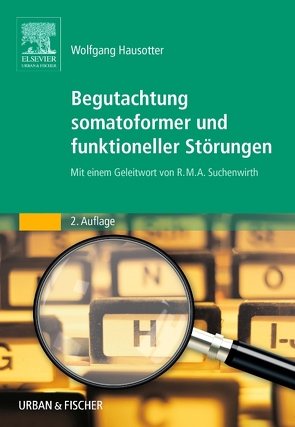Begutachtung somatoformer und funktioneller Störungen von Hausotter,  Wolfgang