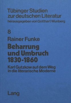 Beharrung und Umbruch 1830 bis 1860 von Funke,  Rainer