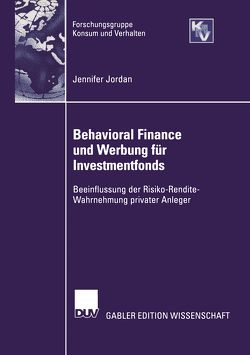 Behavioral Finance und Werbung für Investmentfonds von Jordan,  Jennifer
