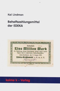 Behelfszahlungsmittel der EDEKA von Lindman,  Kai