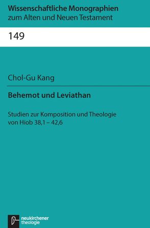 Behemot und Leviathan von Breytenbach,  Jan Cillers Cillers, Janowski,  Bernd, Kang,  Chol-Gu, Leuenberger,  Martin, Lichtenberger,  Hermann, Lieu,  Judith M. M., Schnocks,  Johannes, Tilly,  Michael