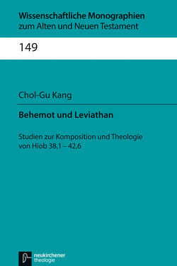 Behemot und Leviathan von Breytenbach,  Cilliers, Janowski,  Bernd, Kang,  Chol-Gu, Leuenberger,  Martin, Lichtenberger,  Hermann, Lieu,  Judith M., Schnocks,  Johannes, Tilly,  Michael