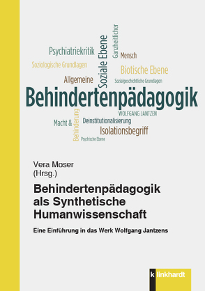 Behindertenpädagogik als Synthetische Humanwissenschaft von Moser,  Vera